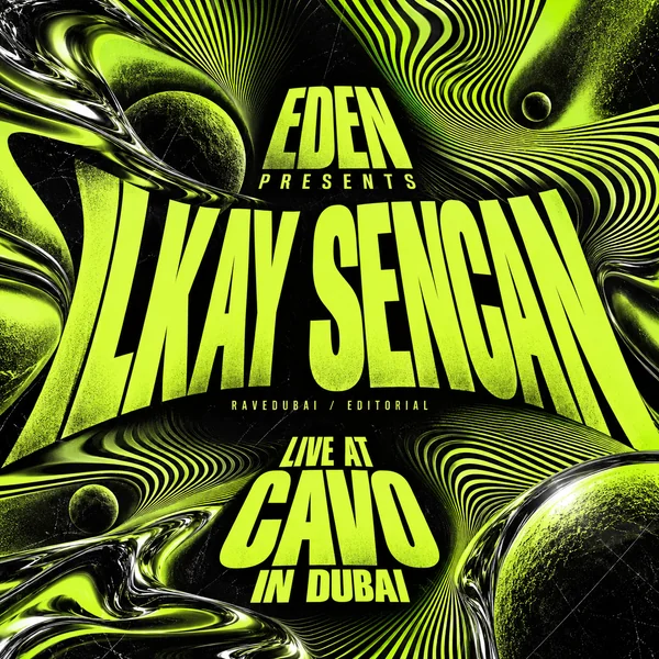 RaveDubai editorial artwork for Eden Presents Ilkay Sencan Live at Cavo in Dubai