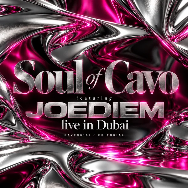 RaveDubai editorial artwork for Soul of Cavo featuring JOEDIEM live in Dubai