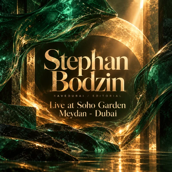 RaveDubai editorial artwork for Stephan Bodzin Live at Soho Garden Meydan - Dubai