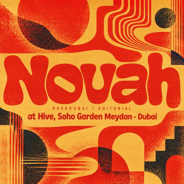 RaveDubai editorial artwork for Novah at Hive, Soho Garden Meydan - Dubai