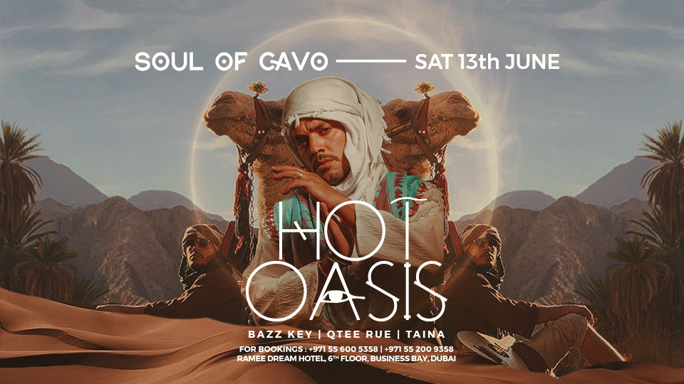Soul of Cavo presents Hot Oasis — Cavo, Business Bay