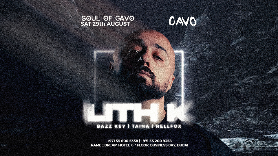 Soul of Cavo featuring LITH K — Cavo, Business Bay