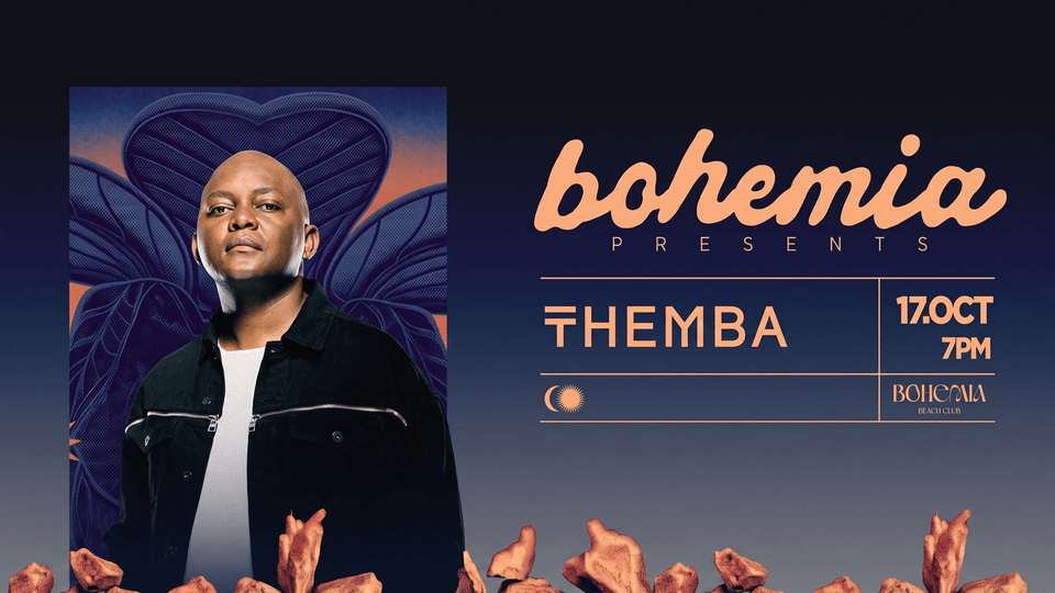 Bohemia presents Themba — Bohemia Beach Club, FIVE Palm Jumeirah, Palm Jumeirah