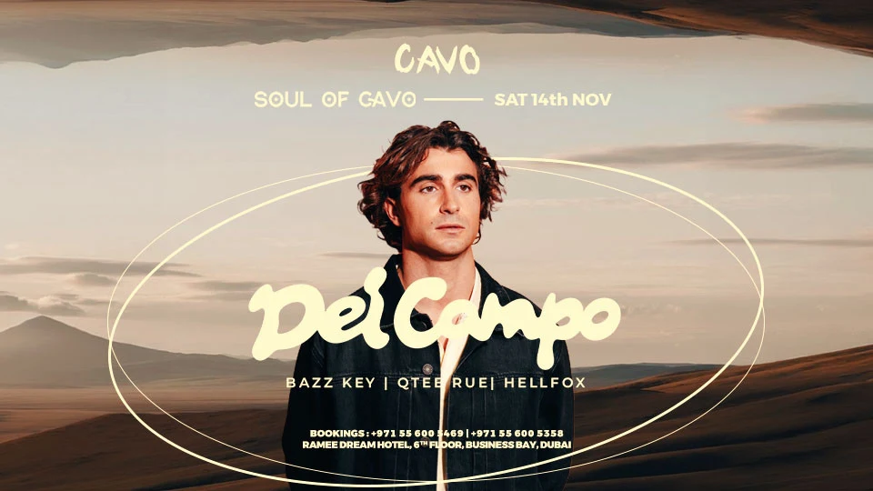 Soul of Cavo Presents Del Campo Live in Dubai at Cavo Dubai, Business Bay