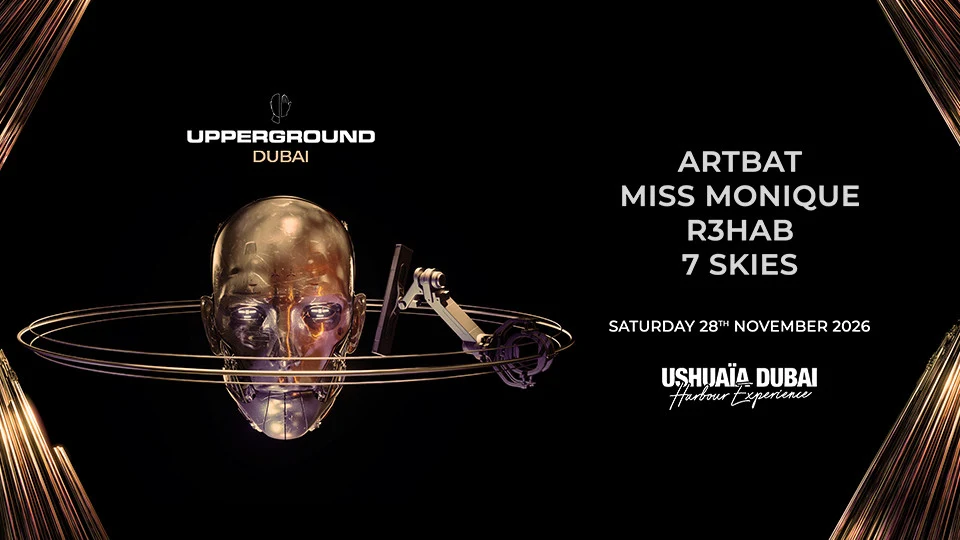ARTBAT present Upperground at Ushuaïa Dubai Harbour Experience, Dubai Harbour