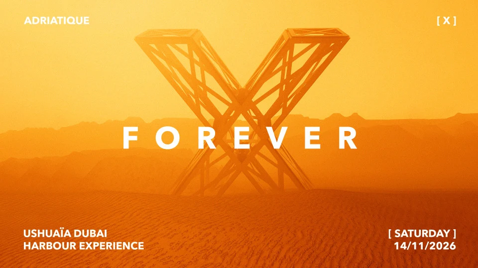 Adriatique present X at Ushuaïa Dubai Harbour Experience, Dubai Harbour